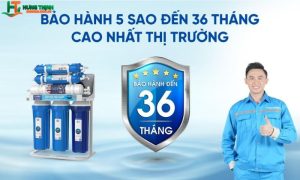 Bảo hành 36 tháng cao nhất thị trường hiện nay